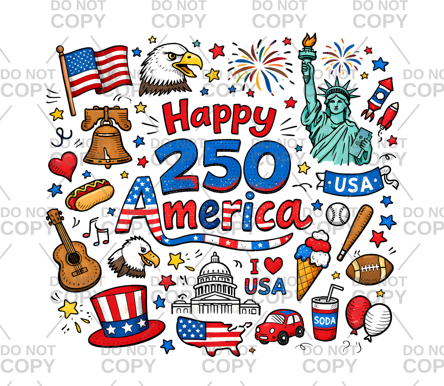 Happy 250 America Doodles DTF Transfer