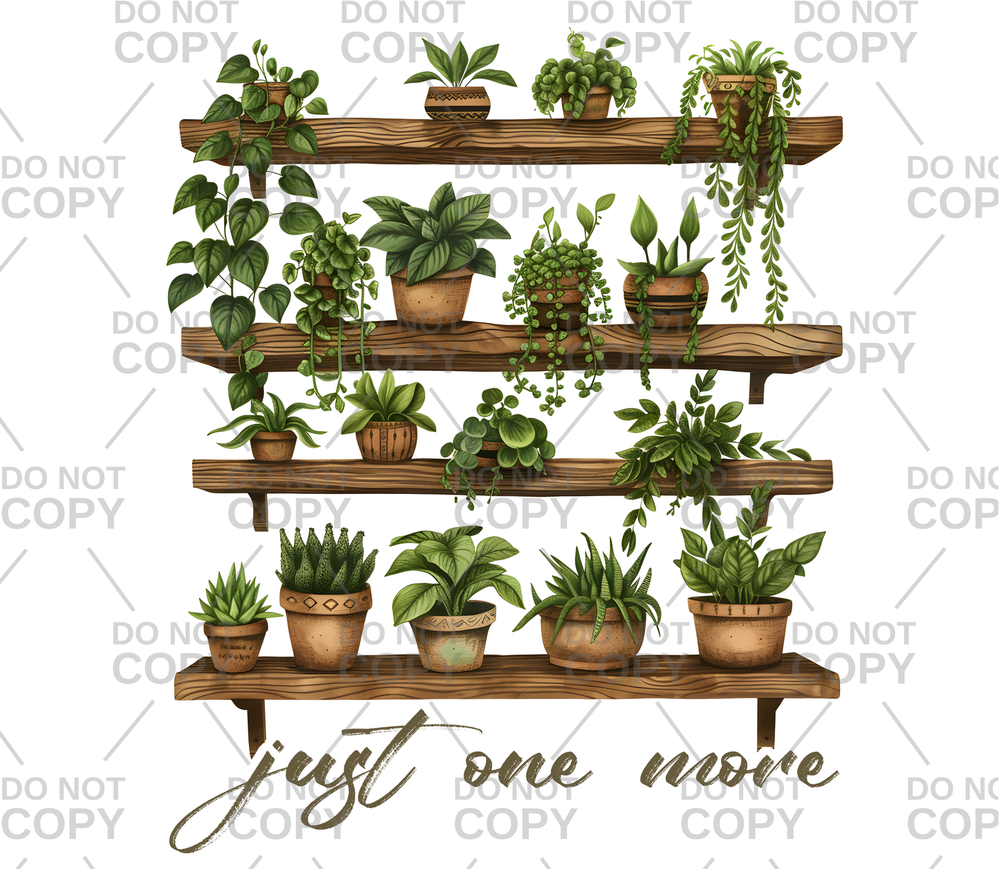 Just One More Plants DTF Transfer