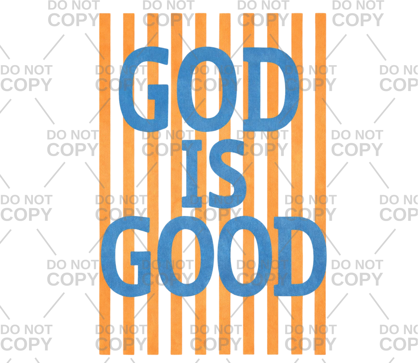 Orange Striped God Is Good DTF Transfer