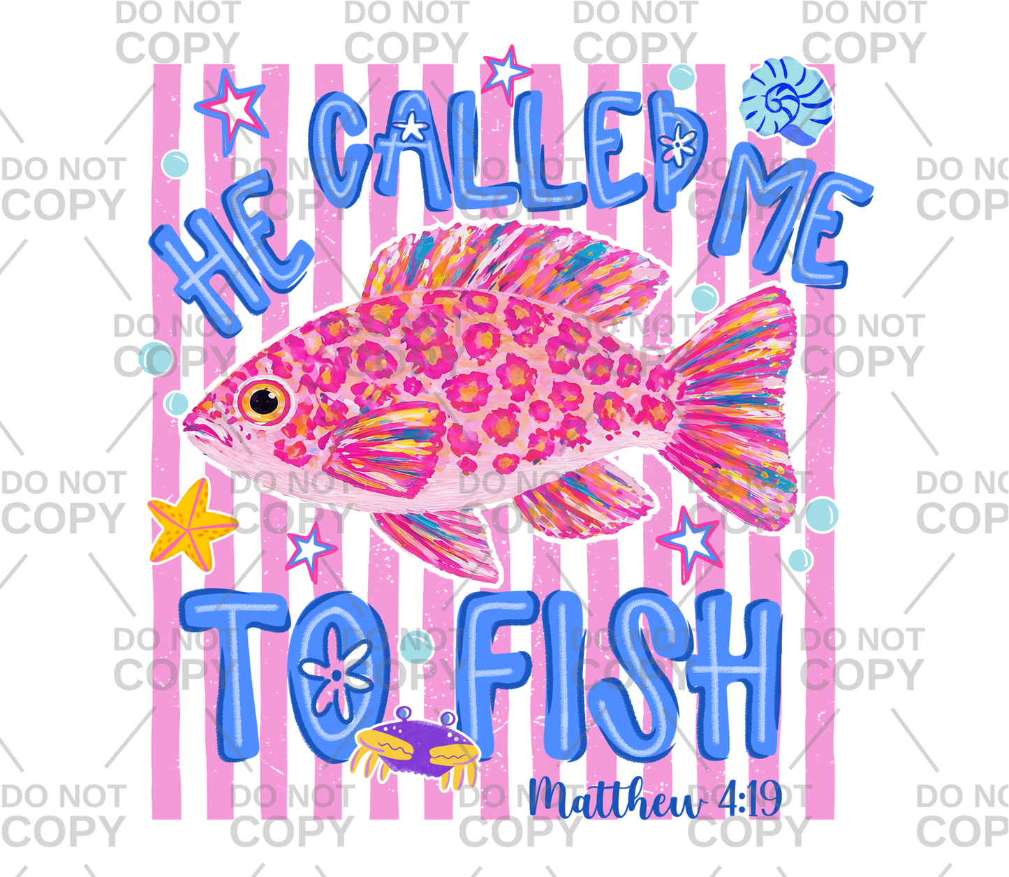 He Called Me To Fish Matthew 4:19 DTF Transfer