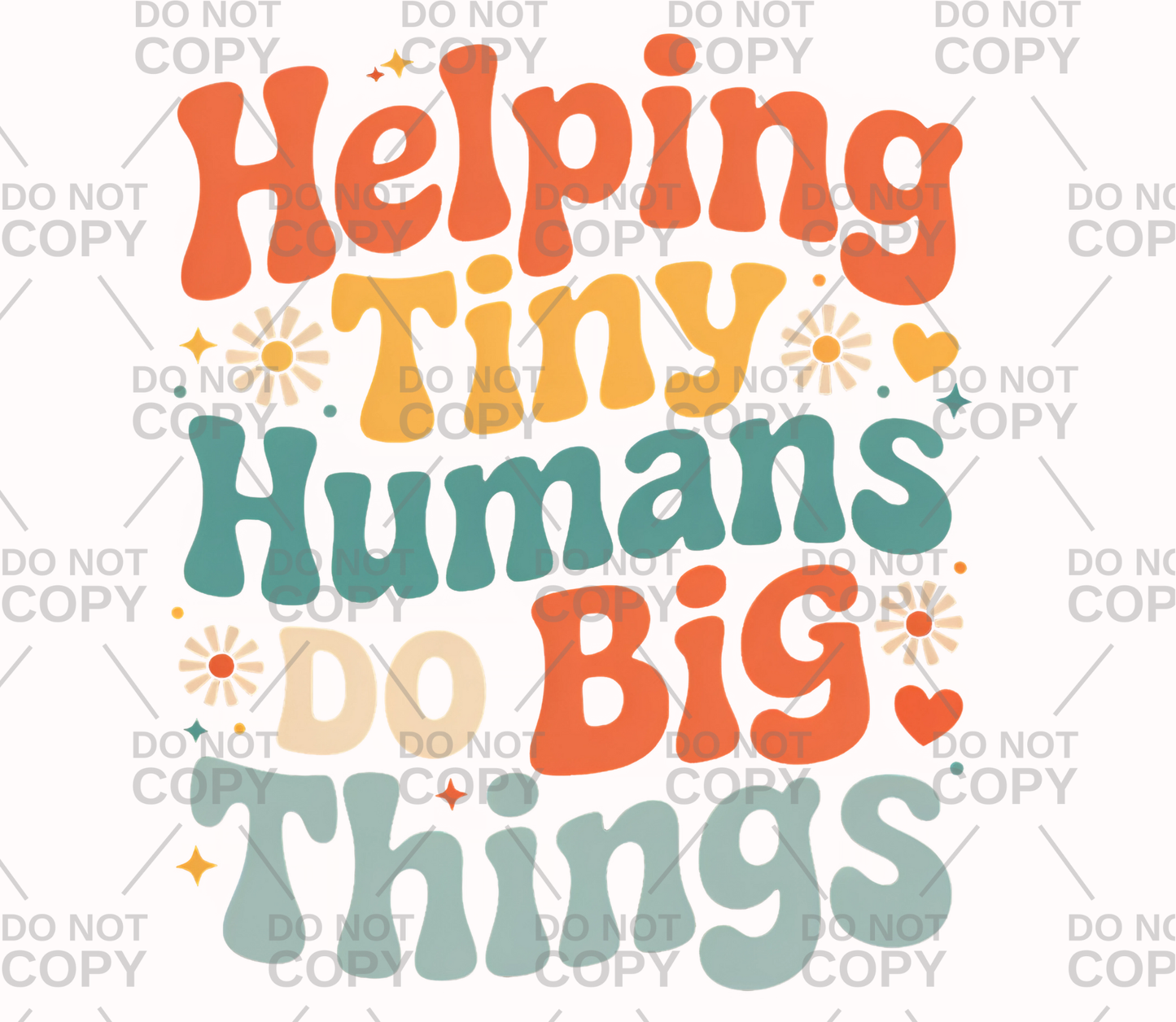 Helping Tiny Humans Do Big Things DTF Transfer