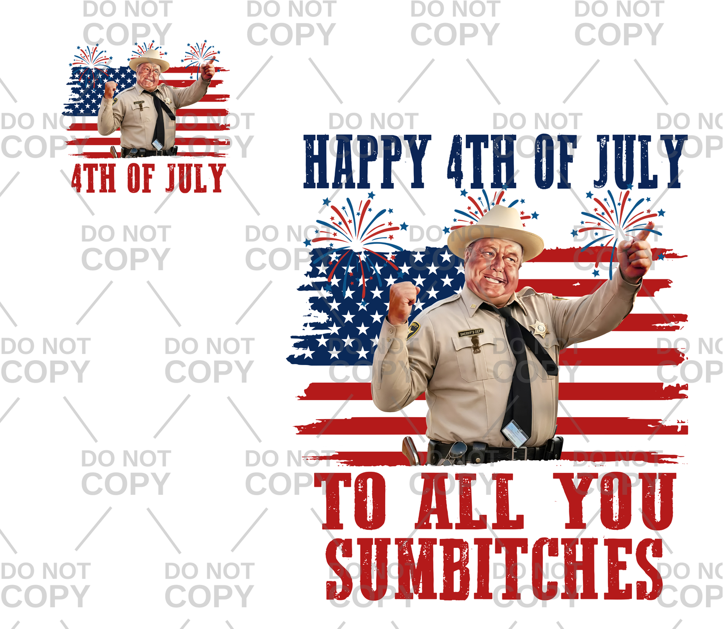 Happy 4th Of July To All You Sumbitches (FRONT/BACK SET) DTF Transfer