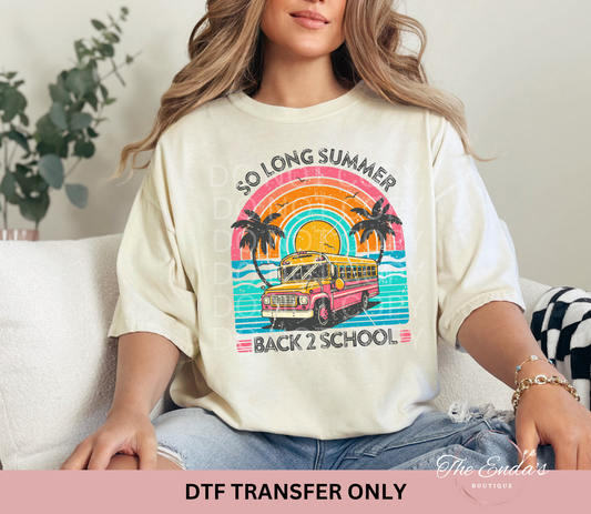 Distressed So Long Summer Back 2 School DTF Transfer