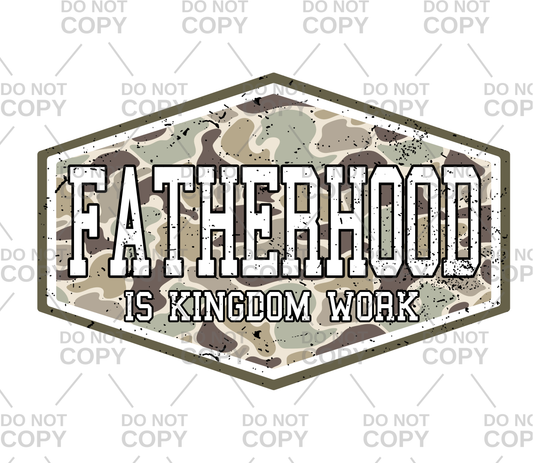 Vintage Camo Fatherhood Is Kingdom Work DTF Transfer