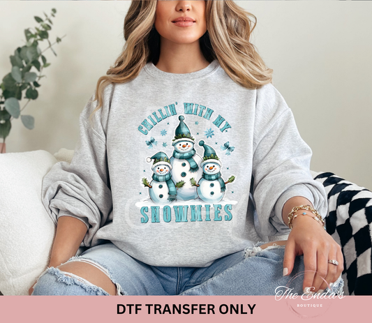 Chillin' With My Snowmies DTF Transfer