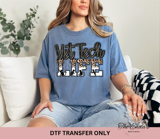 Vet Tech Life DTF Transfer