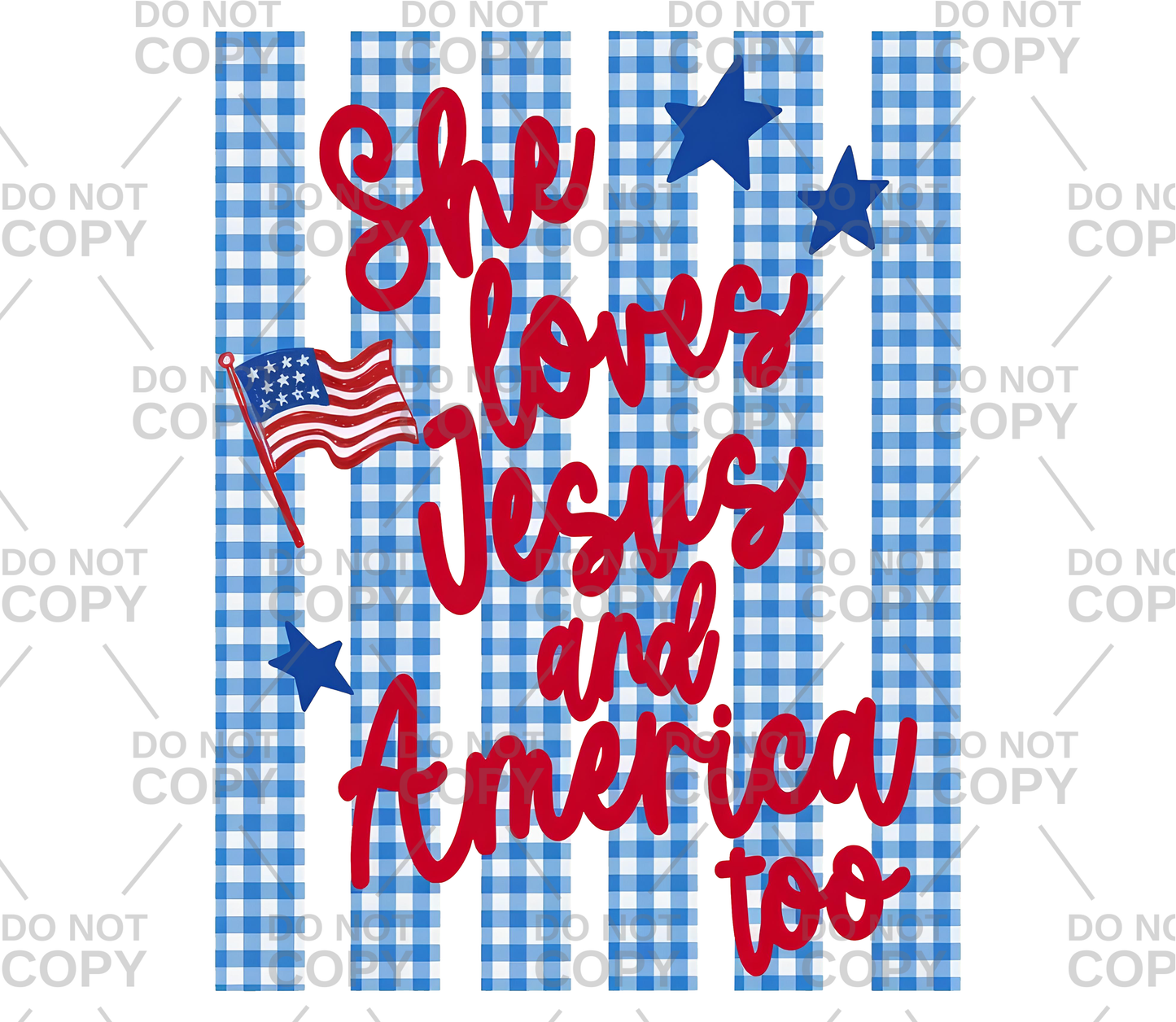 Blue Checkered Stripes She Loves Jesus and America Too DTF Transfer