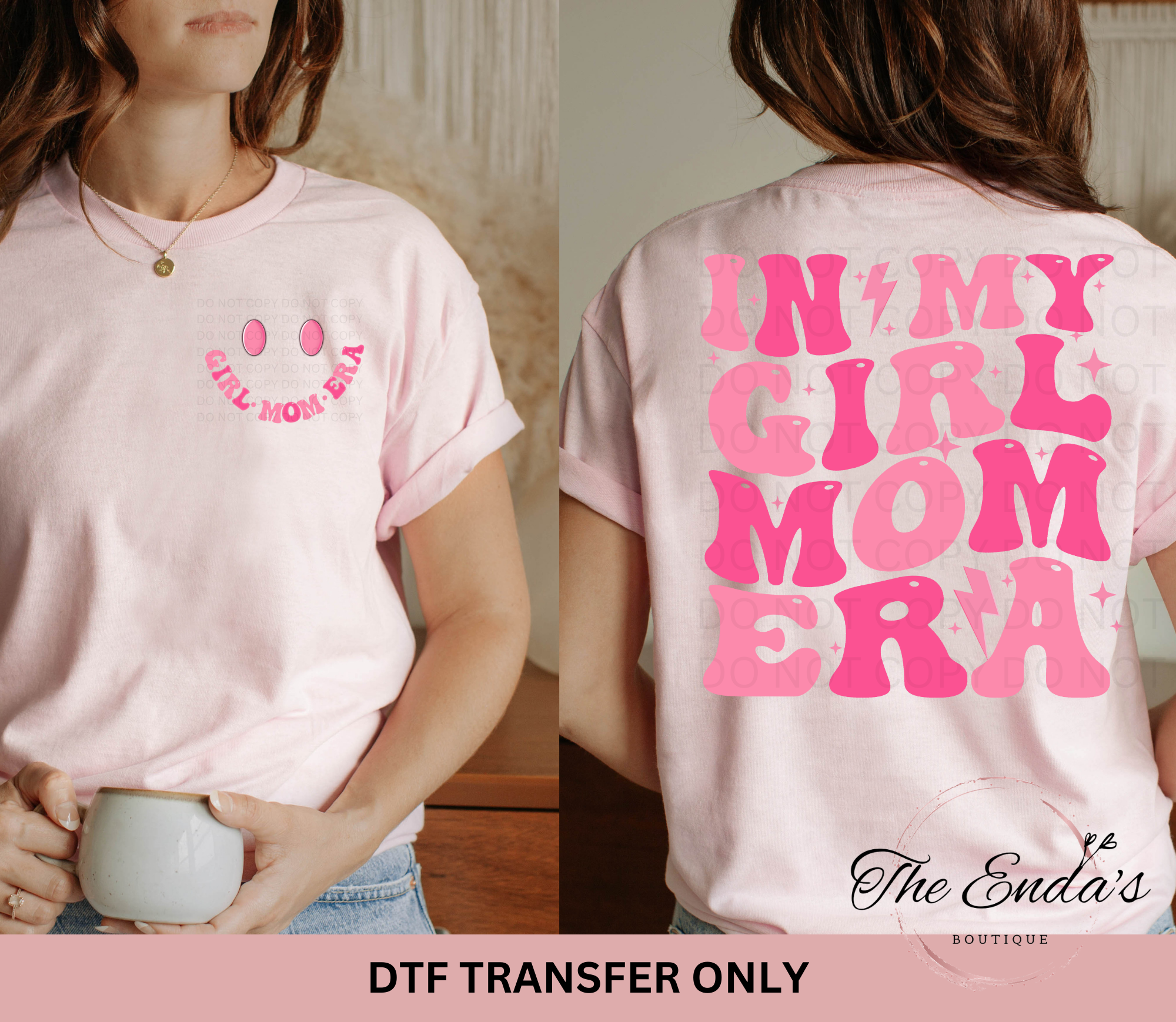 In My Girl Mom Era (FRONT/BACK SET) DTF Transfer – The Enda's Printing ...