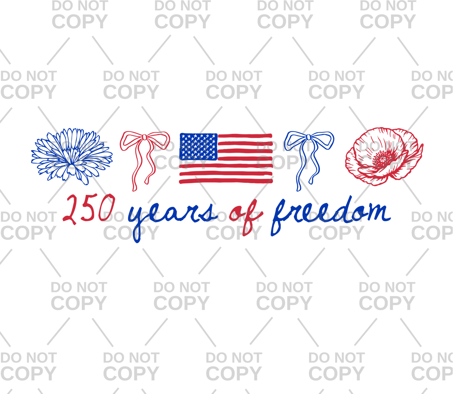 250 Years Of Freedom DTF Transfer