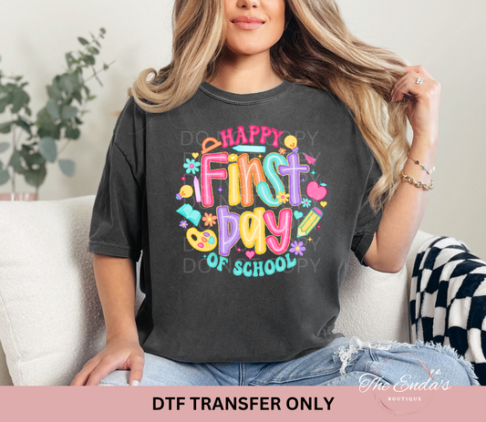 Happy First Day Of School DTF Transfer
