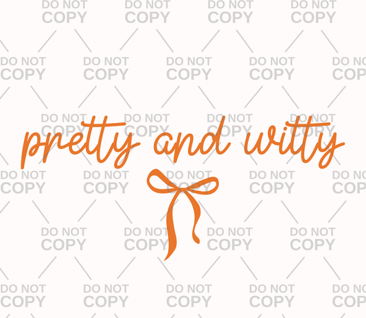 Pretty And Witty Coquette DTF Transfer