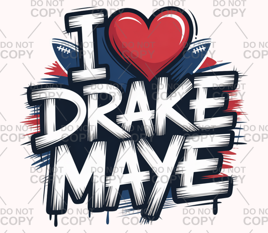 I Heart Drake Maye Color DTF Transfer