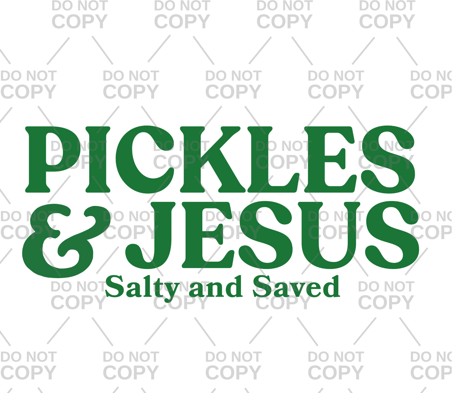 Pickles & Jesus Salty and Saved DTF Transfer